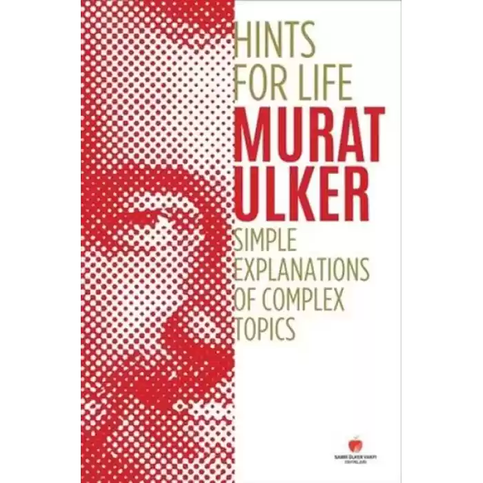 Hints For Life - Simple Explanations of Complex Topics (İngilizce Kitap)
