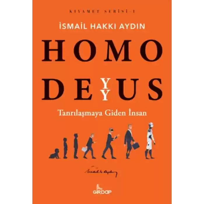 Homo Deyyus;Tanrılaşmaya Giden İnsan    
