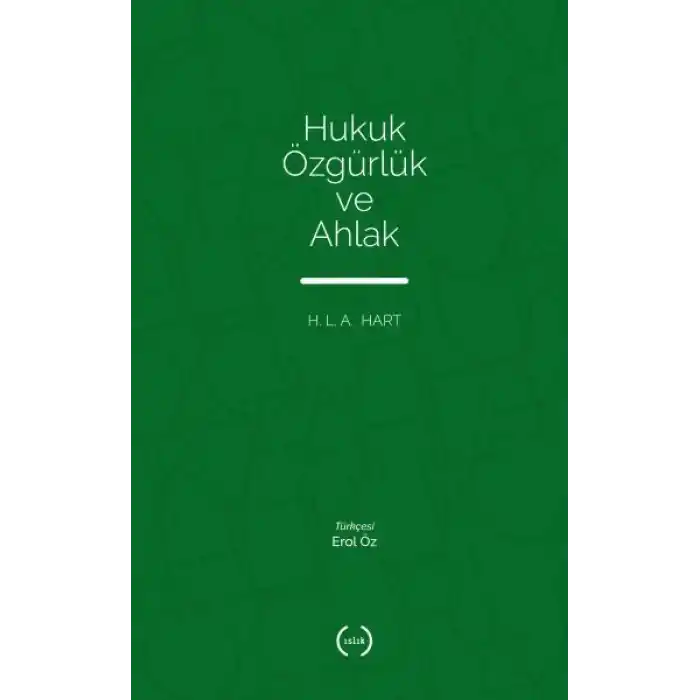 Hukuk Özgürlük ve Ahlak