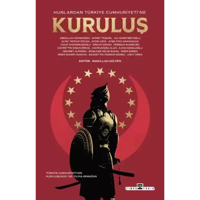 Hunlardan Türkiye Cumhuriyetine Kuruluş