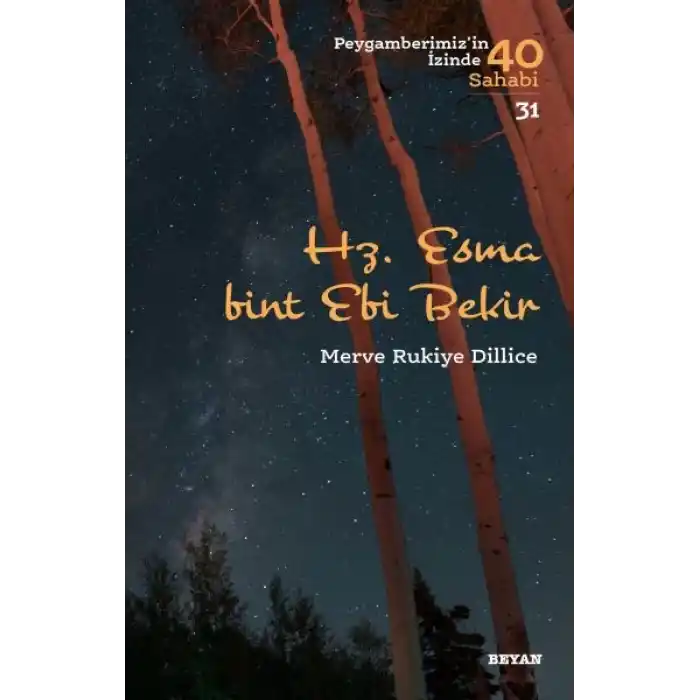 Hz.  Esma Bint Ebi Bekir - Peygamberimizin İzinde 40 Sahabi - 31