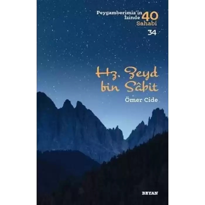 Hz.Zeyd bin Sabit - Peygamberimizin İzinde 40 Sahabi - 34