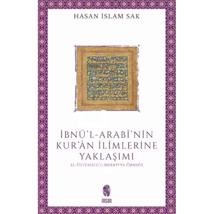 İbnül-Arabînin Kurân İlimlerine Yaklaşımı