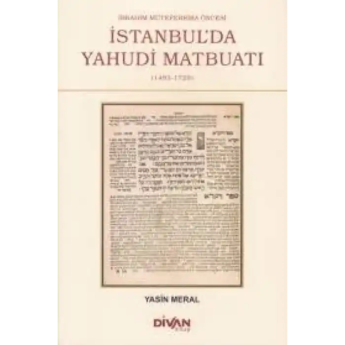 İbrahim Müteferrika Öncesi İstanbulda Yahudi Maybuatı
