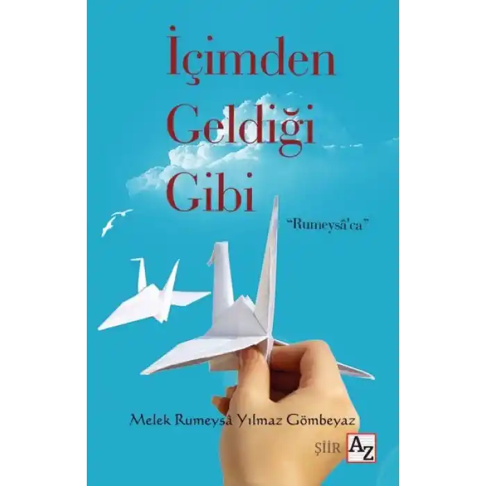 İçimden Geldiği Gibi