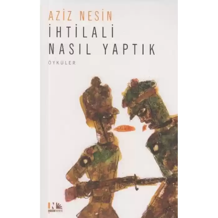 İhtilali Nasıl Yaptık