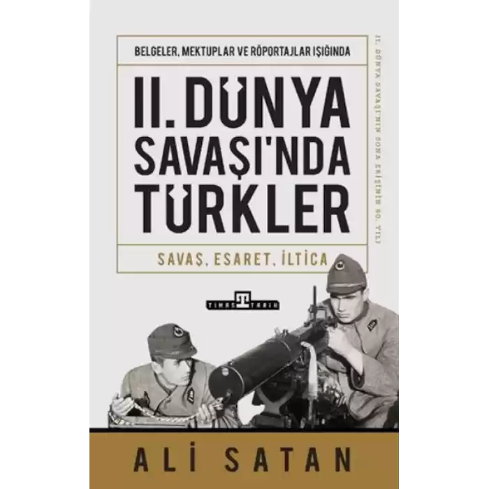 II. Dünya Savaşında Türkler