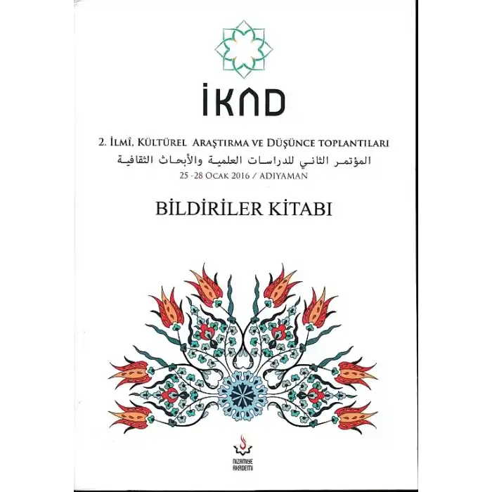 İKAD - 2. İlmi, Kültürel Araştırma ve Düşünce Toplantısı - 25-28 Ocak 2016