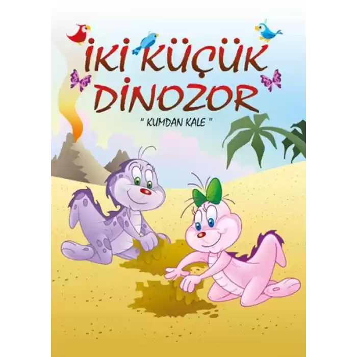 İki Küçük Dinozor - Kumdan Kale