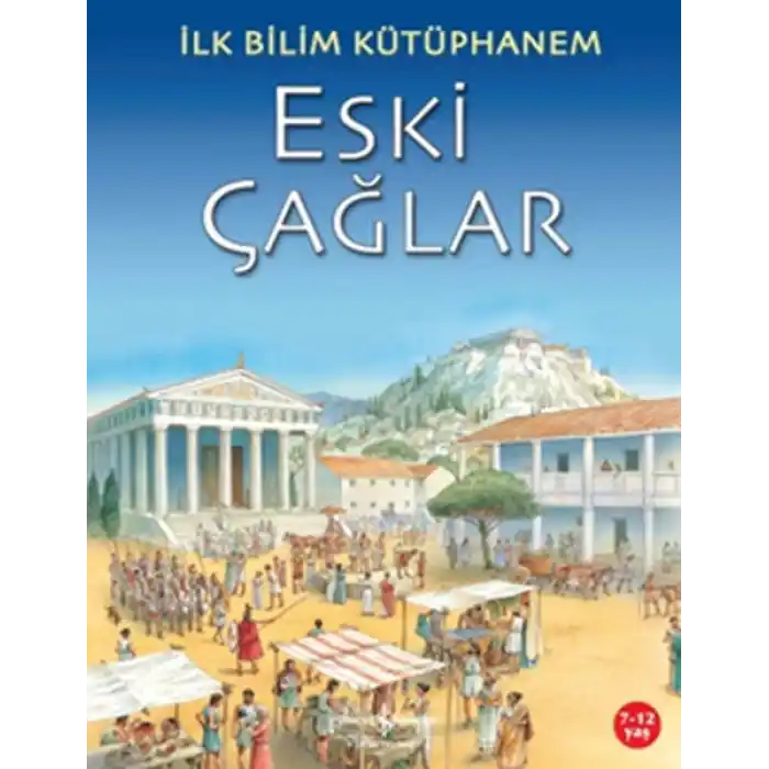 İlk Bilim Kütüphanem Eski Çağlar