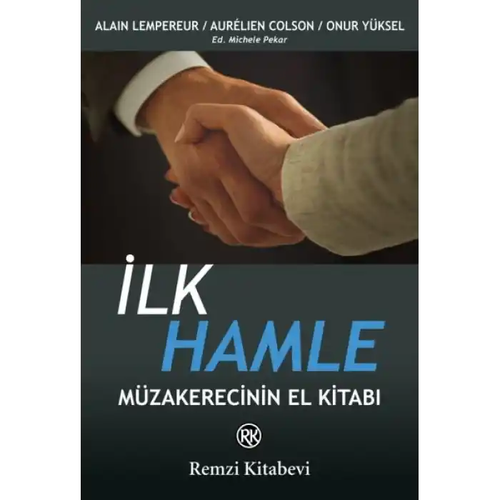 İlk Hamle - Müzakerecinin El Kitabı