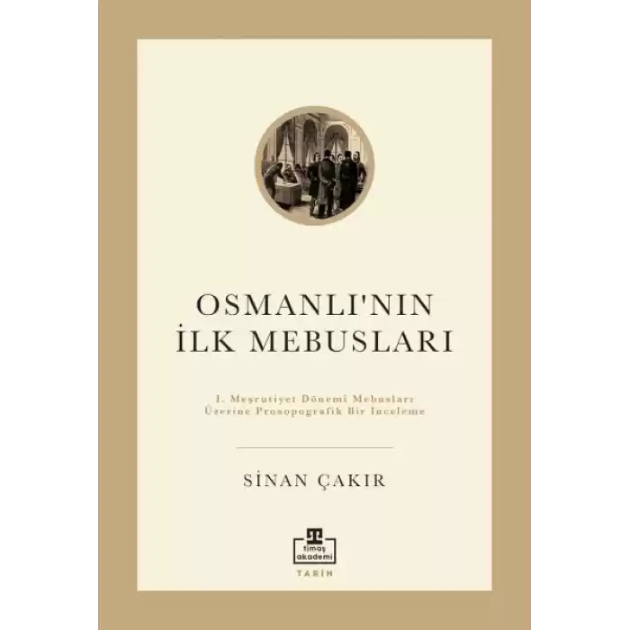 İlk Osmanlı Mebusları