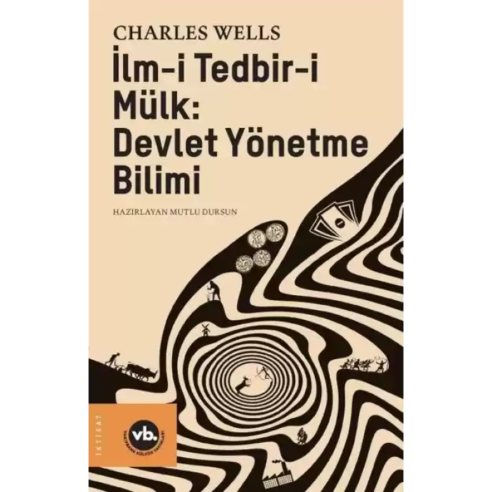 İlm-i Tedbir-i Mülk - Devlet Yönetme Bilimi