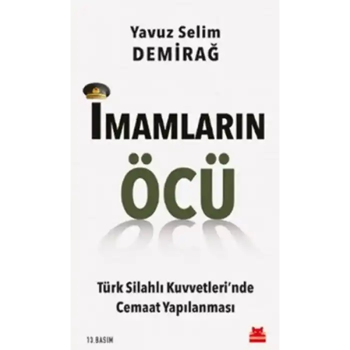İmamların Öcü  Türk Silahlı Kuvvetleri’nde Cemaat Yapılanması