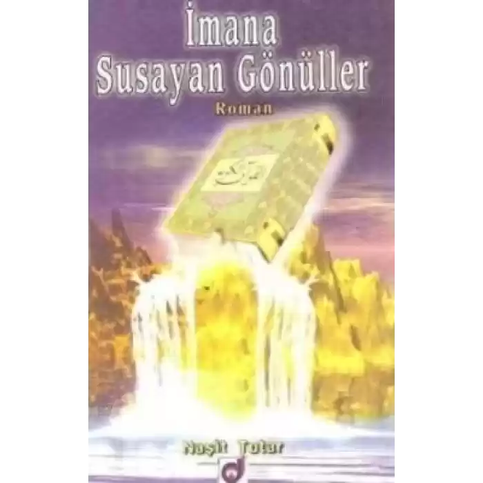İmana Susayan Gönüller
