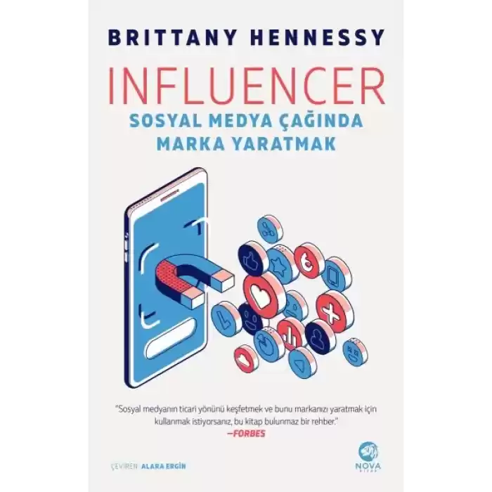 Influencer: Sosyal Medya Çağında Marka Yaratmak