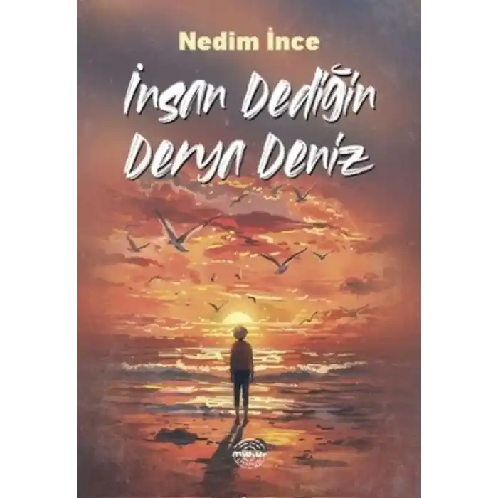 İnsan Dediğin Derya Deniz