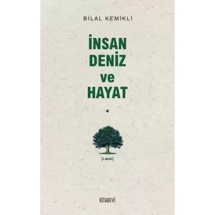 İnsan Deniz ve Hayat