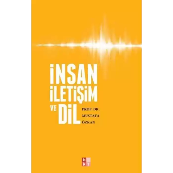 İnsan, İletişim ve Dil