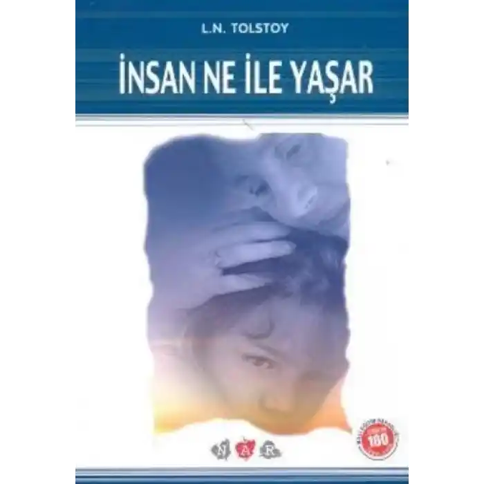 İnsan Ne İle Yaşar  / 100 Temel Eser