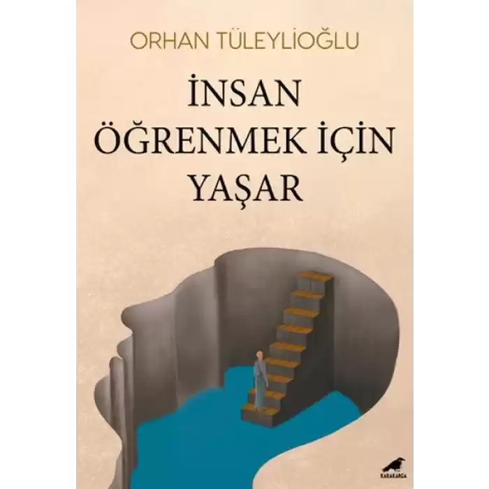 İnsan Öğrenmek İçin Yaşar
