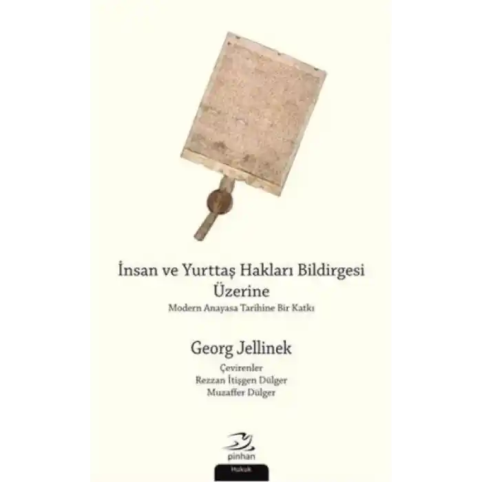 İnsan ve Yurttaş Hakları Bildirgesi Üzerine