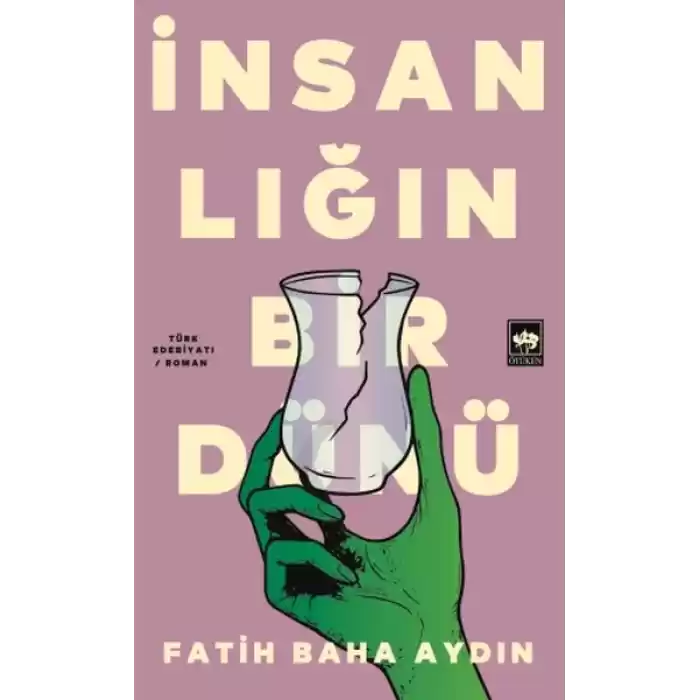 İnsanlığın Bir Dünü