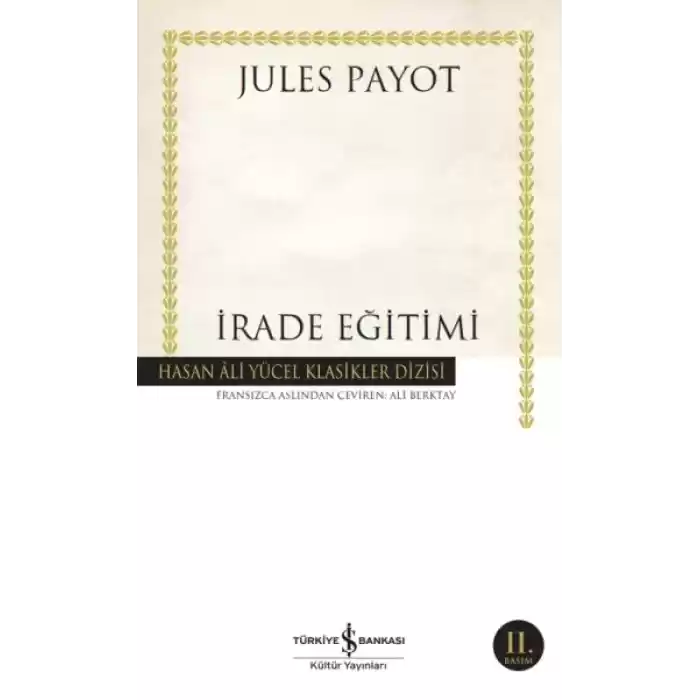 İrade Eğitimi - Hasan Ali Yücel Klasikleri