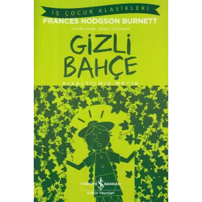 İş Çocuk Klasikleri: Gizli Bahçe