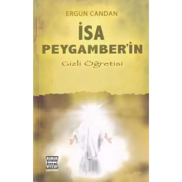 İsa Peygamber’in Gizli Öğretisi