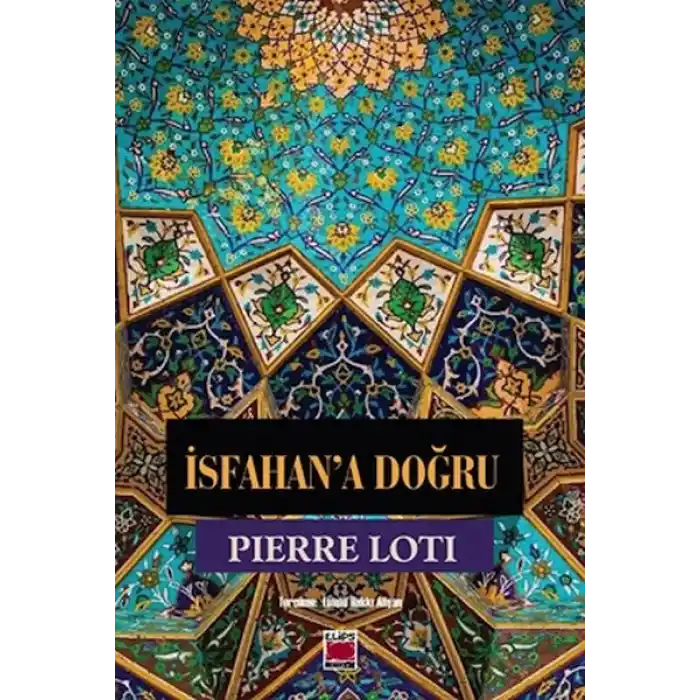İsfahan’a Doğru