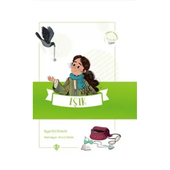 Işık Değerli Hikayeler Sabır