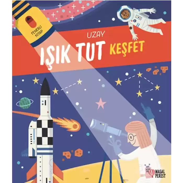 Işık Tut Keşfet Uzay Fenerli Kitap 