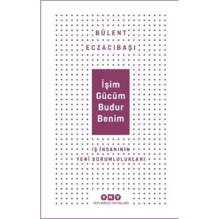 İşim Gücüm Budur Benim