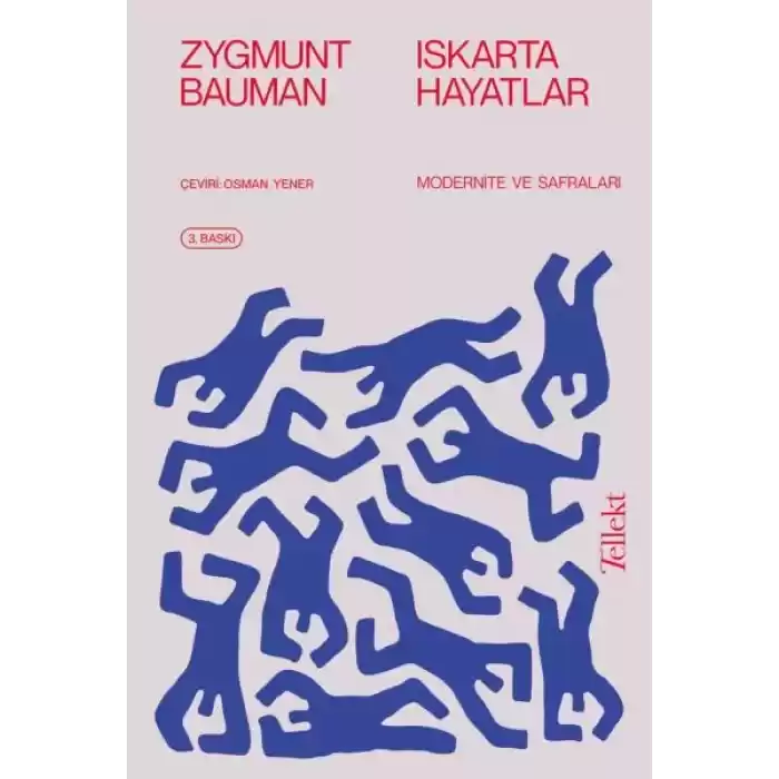 Iskarta Hayatlar - Modernite ve Safraları