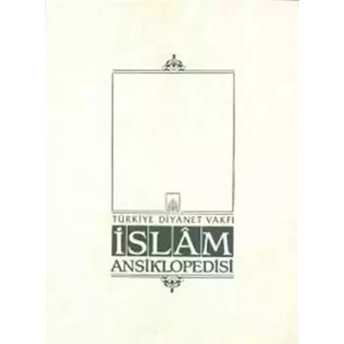 İslam Ansiklopedisi Cilt: 32