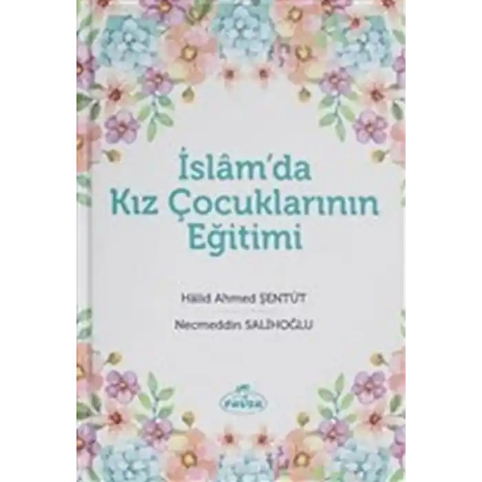 İslamda Kız Çocuklarının Eğitimi