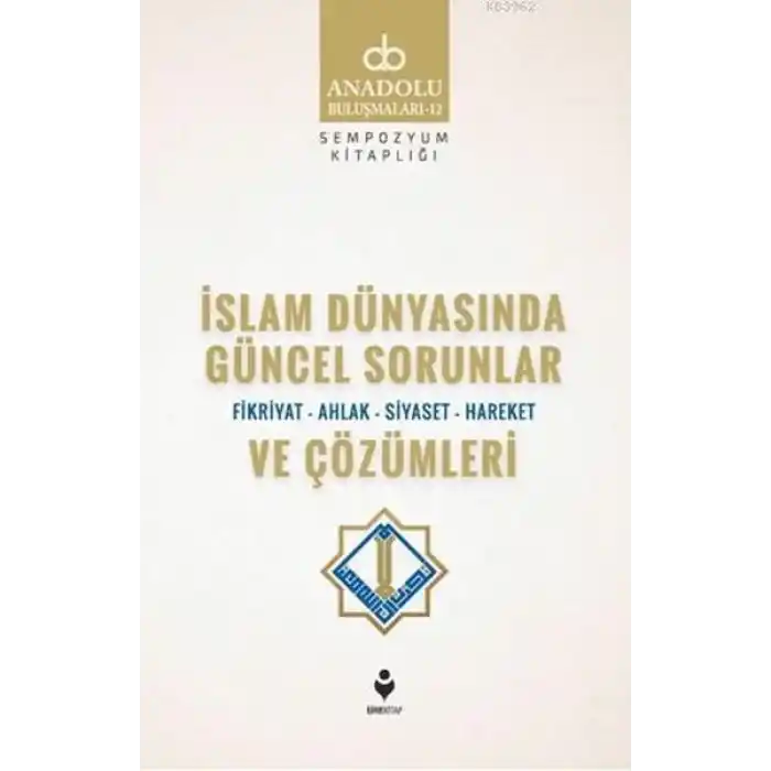 İslam Dünyasında Güncel Sorunlar ve Çözümleri