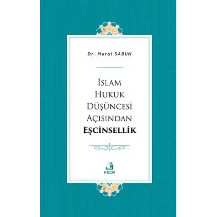 İslam Hukuk Düşüncesi Açısından Eşcinsellik