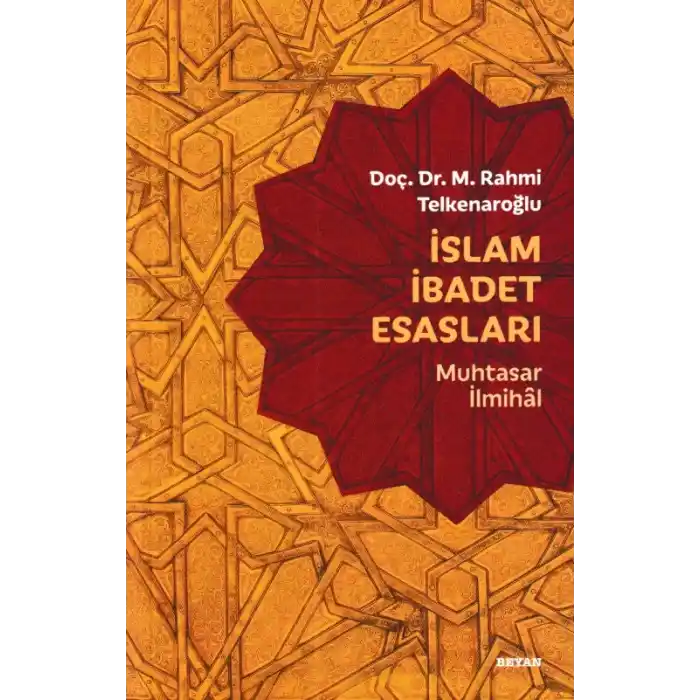 İslam İbadet Esasları - Muhtasar İlmihal