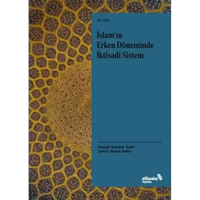 İslamın Erken Döneminde İktisadi Sistem