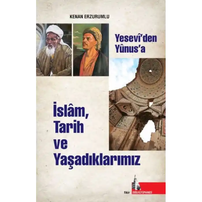 İslam Tarih ve Yaşadıklarımız