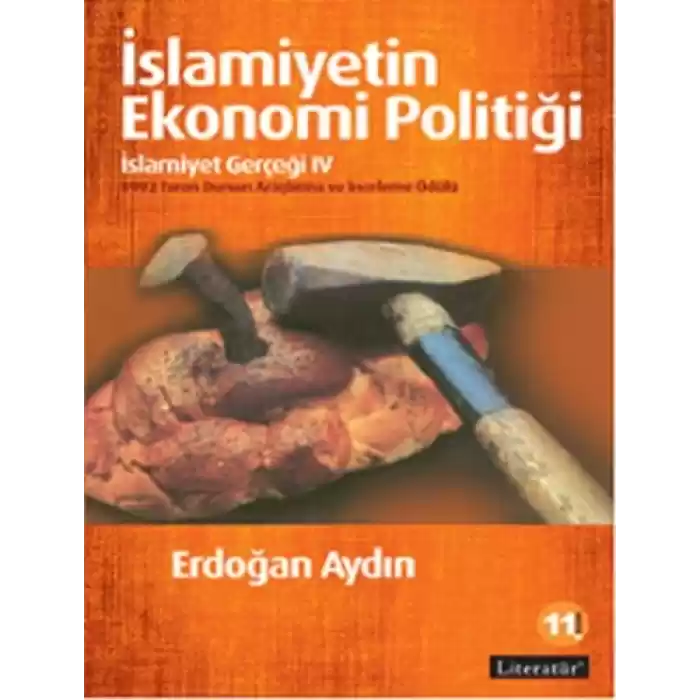 İslamiyetin Ekonomi Politiği: İslamiyet Gerçeği IV