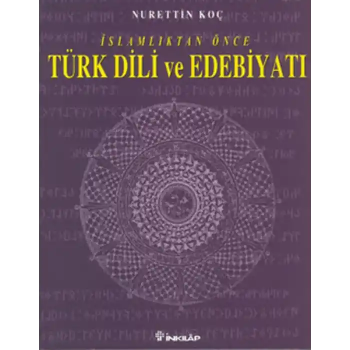 İslamlıktan Önce Türk Dili ve Edebiyatı