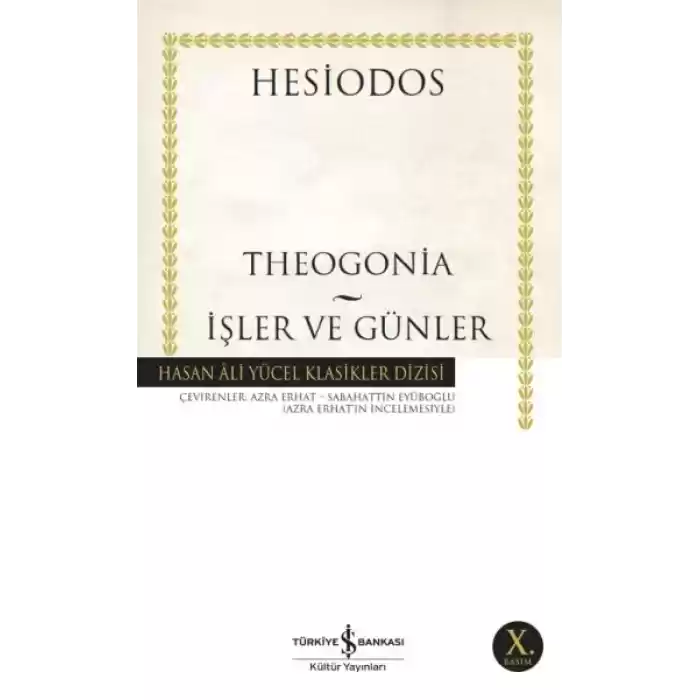 İşler ve Günler - Hasan Ali Yücel Klasikleri