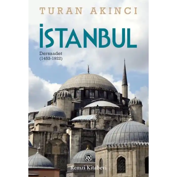 İstanbul - Dersaadet (1453-1922)