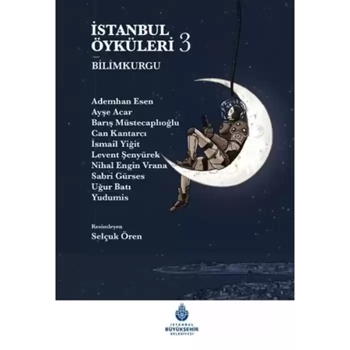 İstanbul Öyküleri 3 - Bilimkurgu