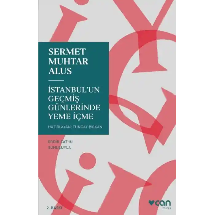 İstanbulun Geçmiş Günlerinde Yeme İçme