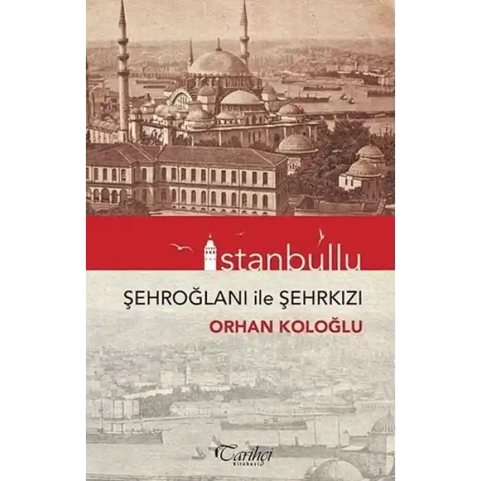 İstanbullu-Şehroğlanı İle Şehrkızı