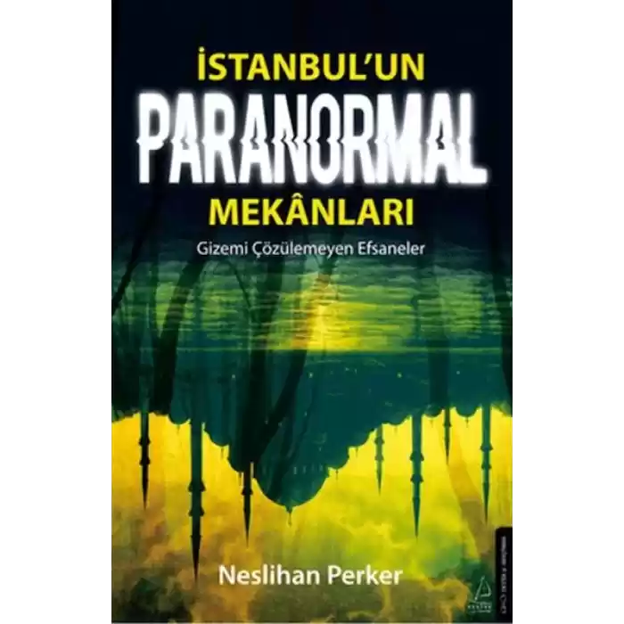 İstanbul’un Paranormal Mekanları